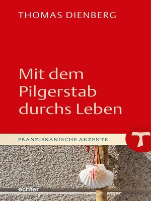cover image of Mit dem Pilgerstab durchs Leben